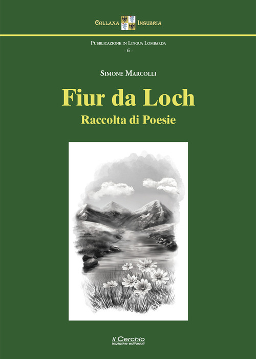 Fiur da loch. Raccolta di poesie