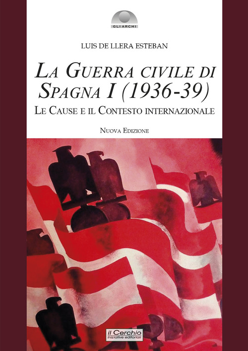La guerra civile di Spagna (1936-39)