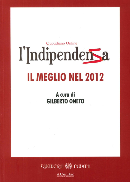 L'indipendenza. Quotidiano online. Il meglio del 2012