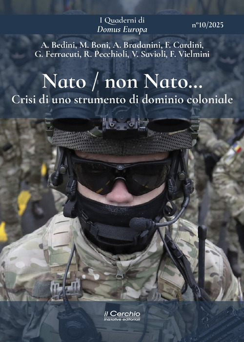 Nato / non Nato... Crisi di uno strumento di dominio coloniale