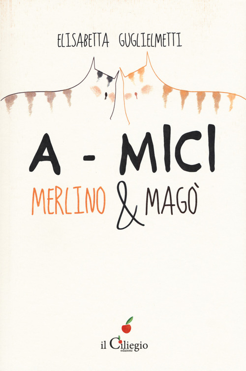 A-mici. Merlino & Mag&ograve;