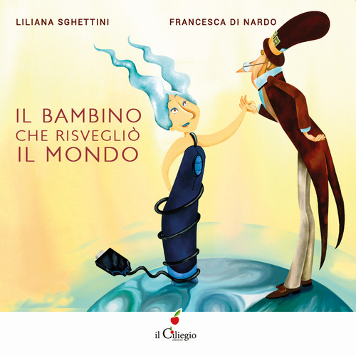 Il bambino che risvegliò il mondo
