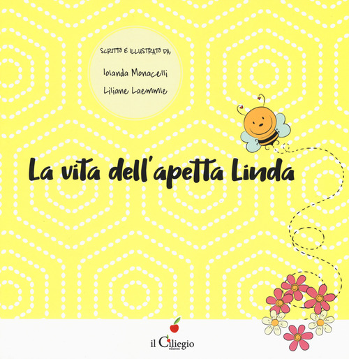 La vita dell'apetta Linda