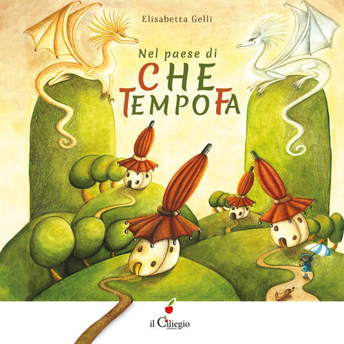 Nel paese di «Che tempo fa»