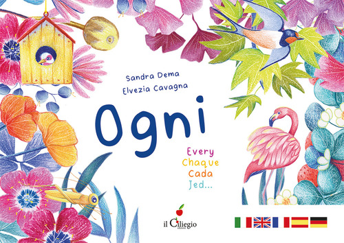 Ogni. Ediz. italiana, inglese, francese, tedesca, spagnola