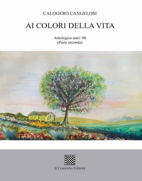 Ai colori della vita. Antologica anni '90