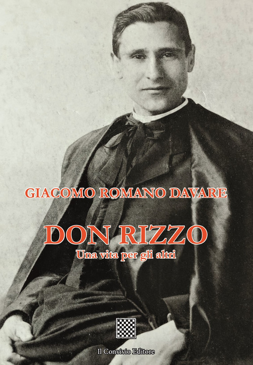 Don Rizzo. Una vita per gli altri