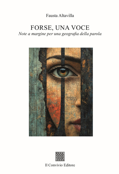 Forse una voce. Note a margine per una geografia della parola