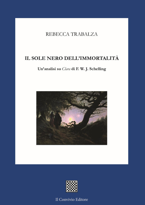 Il sole nero dell'immortalità. Un'analisi su «Clara» di F.W.J. Schelling