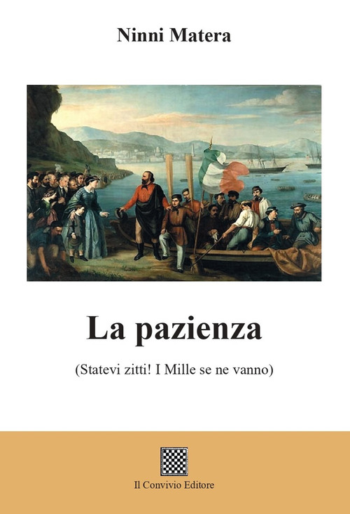 La pazienza (Statevi zitti! I mille se ne vanno)