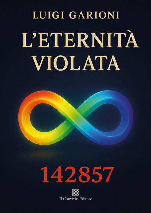 L'eternit&agrave; violata