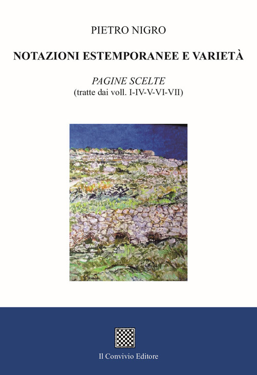 Notazioni estemporanee e variet&agrave;. Pagine scelte