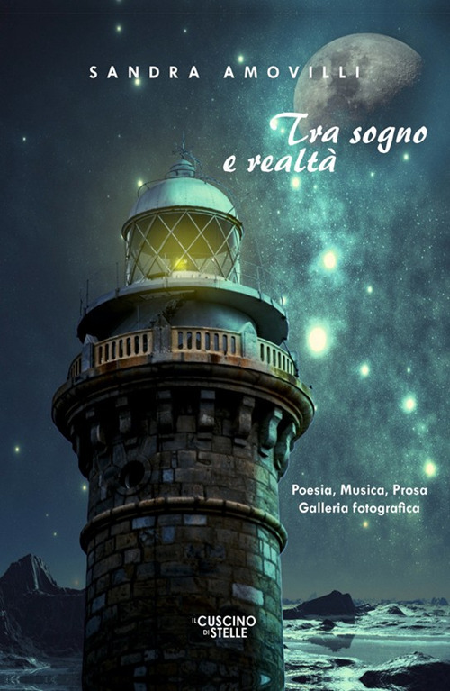 Tra sogno e realt&agrave;. Poesia, musica, prosa, galleria fotografica