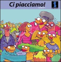 Ci piacciamo!