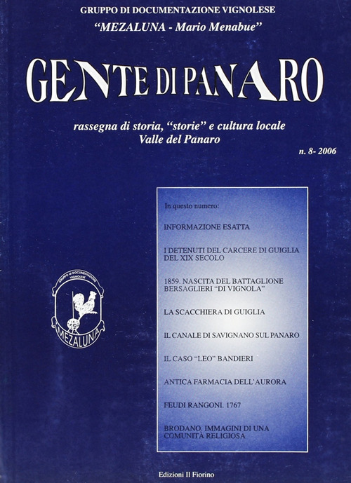 Gente di Panaro. Rassegna di storia, &laquo;storie&raquo; e cultura locale. Valle del Panaro