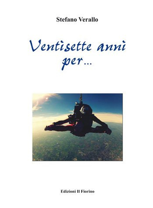 Ventisette anni per...