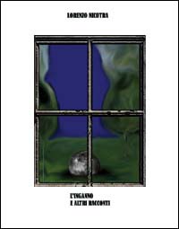 L'inganno e altri racconti