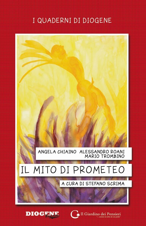 Il mito di Prometeo. Il lavoro che c'&egrave;, il lavoro che manca