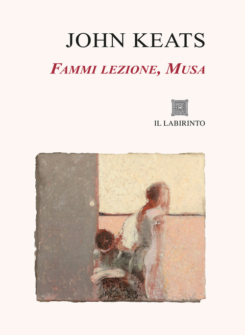 Fammi lezione, Musa. Sonetti, Odi, La Belle Dame sans Merci, Tre poesie per Fanny