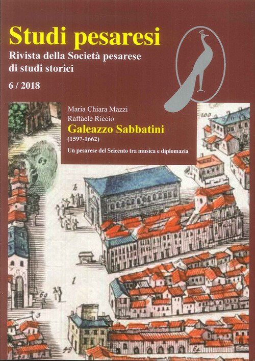 Studi pesaresi. Rivista della Società pesarese di studi storici