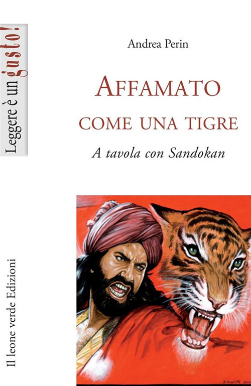 Affamato come una tigre. A tavola con Sandokan