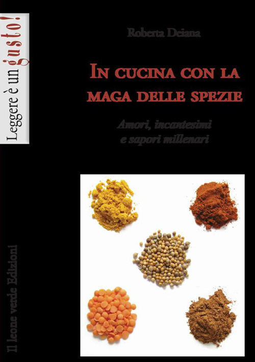 In cucina con la maga delle spezie