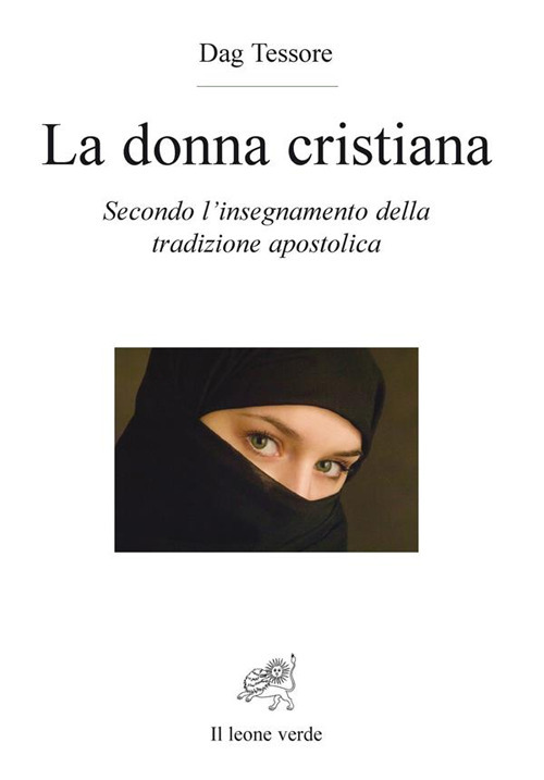 La donna cristiana secondo l'insegnamento della tradizione apostolica