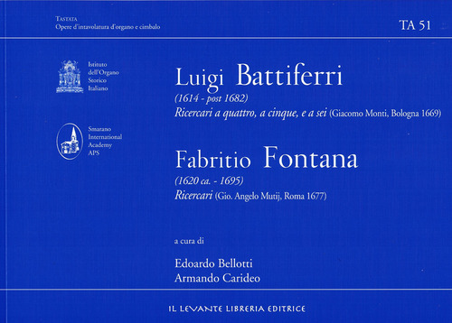 Battiferri Luigi (1614 - Post 1682) e Fontana Fabritio (1620 Ca. - 1695). TA 51