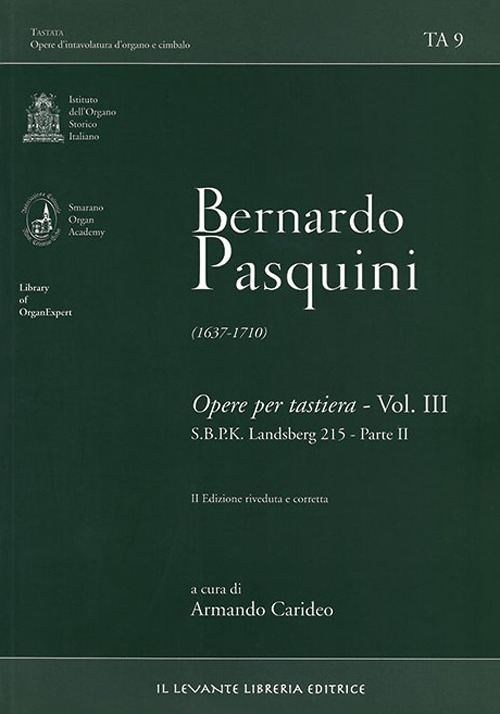 Bernardo Pasquini (1637-1710). Opere per tastiera