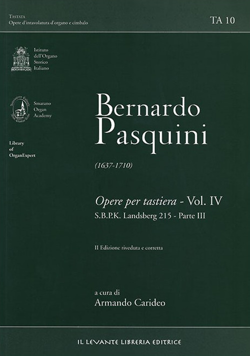 Bernardo Pasquini (1637-1710). Opere per tastiera