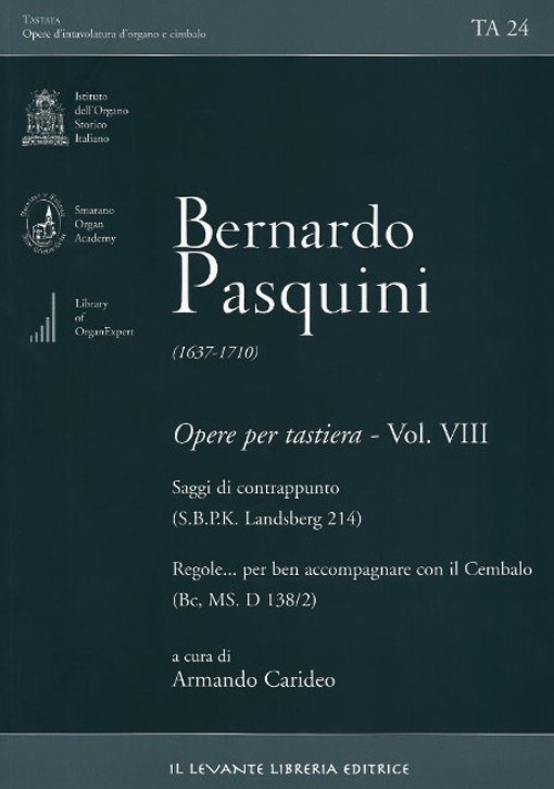 Bernardo Pasquini (1637-1710). Opere per tastiera