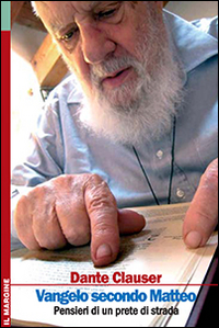 Il Vangelo secondo Matteo. Pensieri di un prete di strada