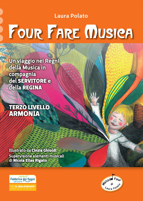 Four fare musica. Un viaggio nei Regni della musica in compagnia del servitore e della regina