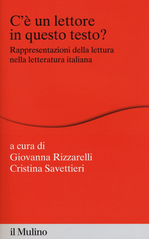 C'è un lettore in questo testo? Rappresentazioni della lettura nella letteratura italiana
