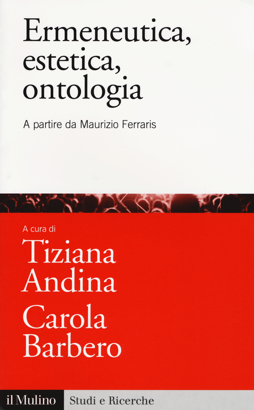 Ermeneutica, estetica, ontologia. A partire da Maurizio Ferraris
