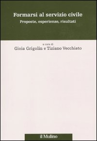 Formarsi al servizio civile. Proposte, esperienze, risultati