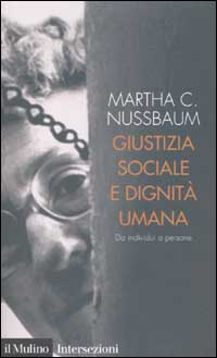 Giustizia sociale e dignità umana. Da individui a persone