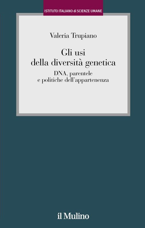 Gli usi della diversit&agrave; genetica. Identit&agrave;, &laquo;parentela genetica&raquo; e il caso di un paese ogliastrino (Talana)