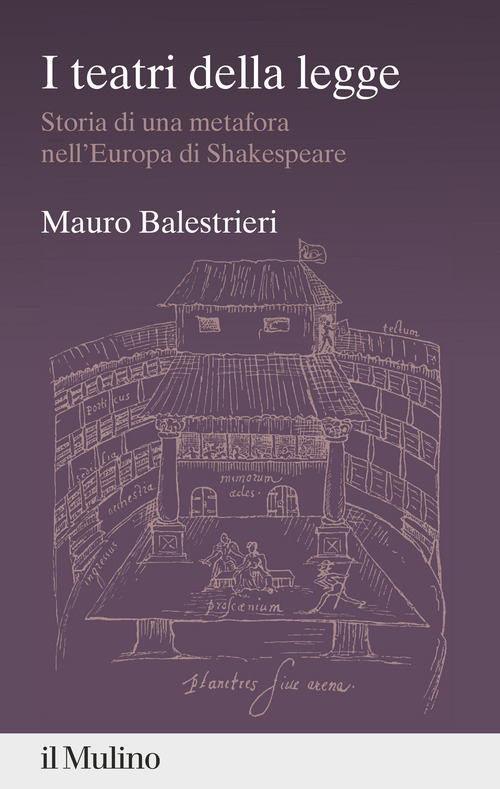 I teatri della legge. Storia di una metafora nell'Europa di Shakespeare