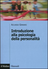Introduzione alla psicologia della personalit&agrave;