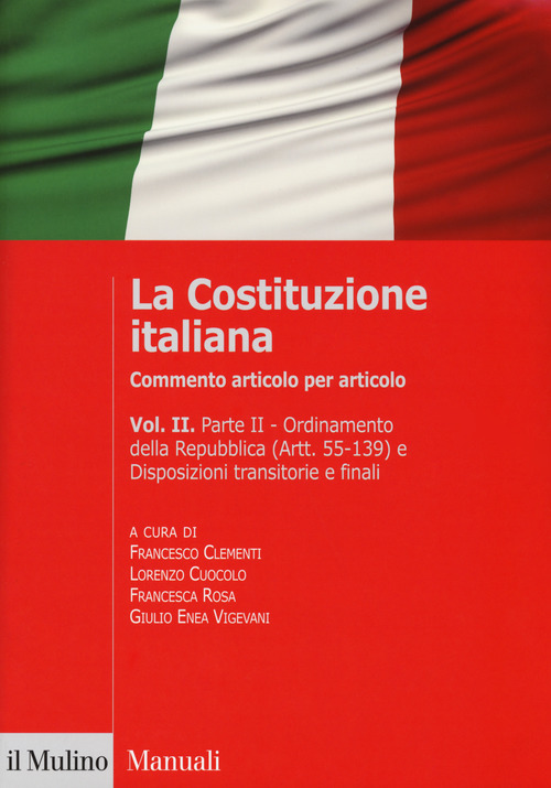 La Costituzione italiana. Commento articolo per articolo