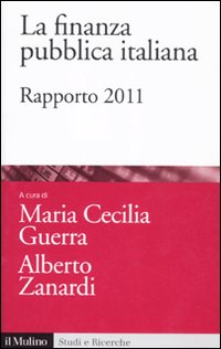La finanza pubblica italiana. Rapporto 2011
