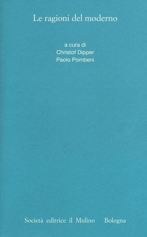 Le ragioni del moderno