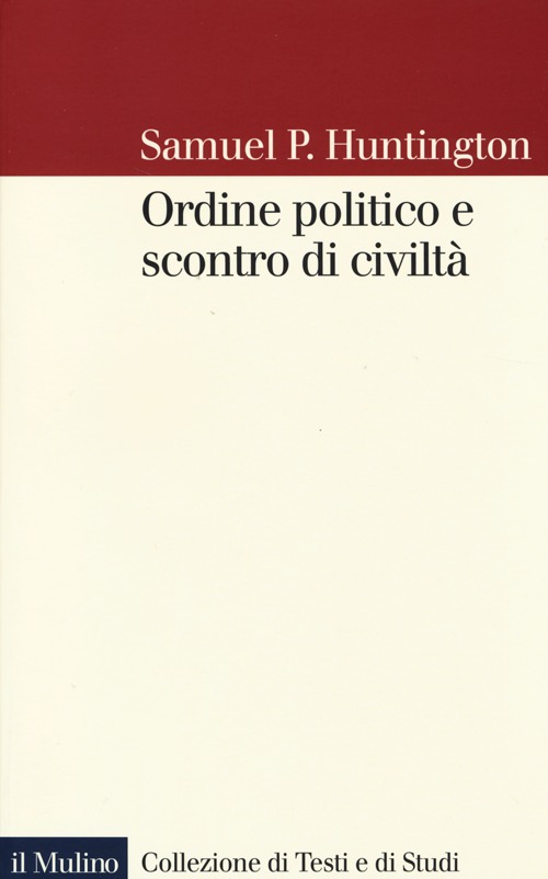 Ordine politico e scontro di civilt&agrave;