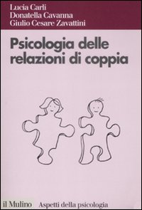 Psicologia delle relazioni di coppia. Modelli teorici e intervento clinico