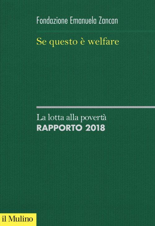 Se questo &egrave; welfare