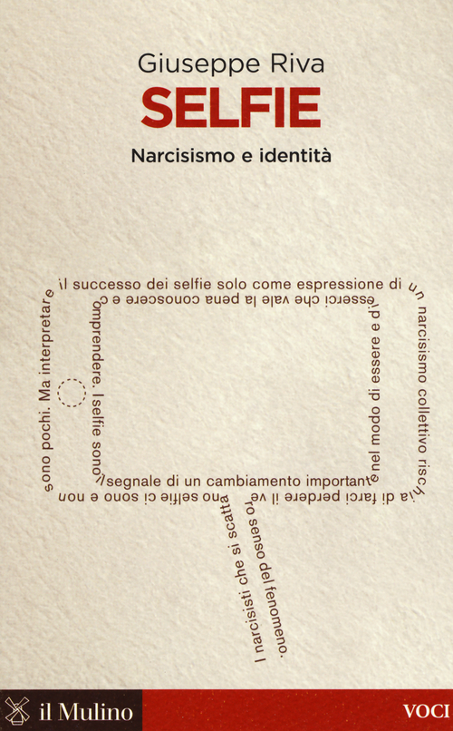 Selfie. Narcisismo e identit&agrave;
