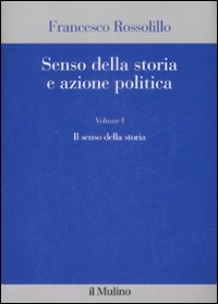 Senso della storia e azione politica