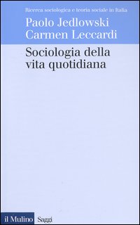 Sociologia della vita quotidiana