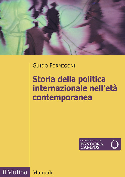 Storia della politica internazionale nell'et&agrave; contemporanea